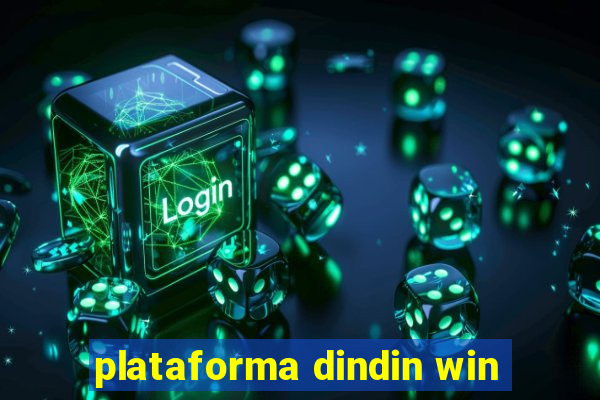 plataforma dindin win